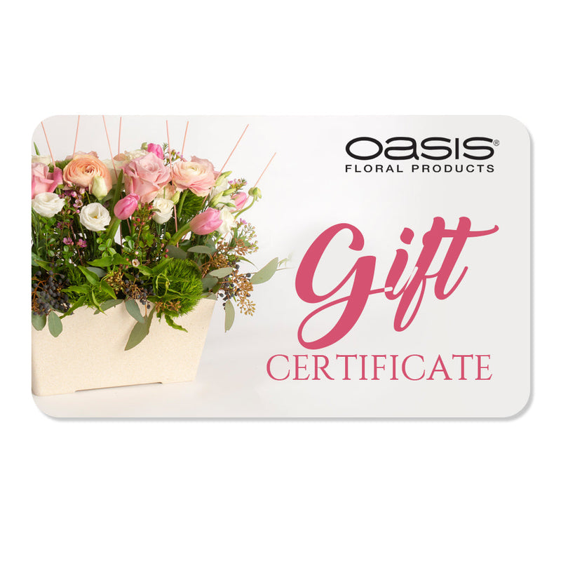 OASIS Floral Products Gift Certificate